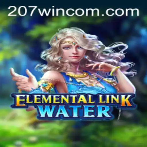 Dive into the Magical World of ElementalLinkWater with 207win.com